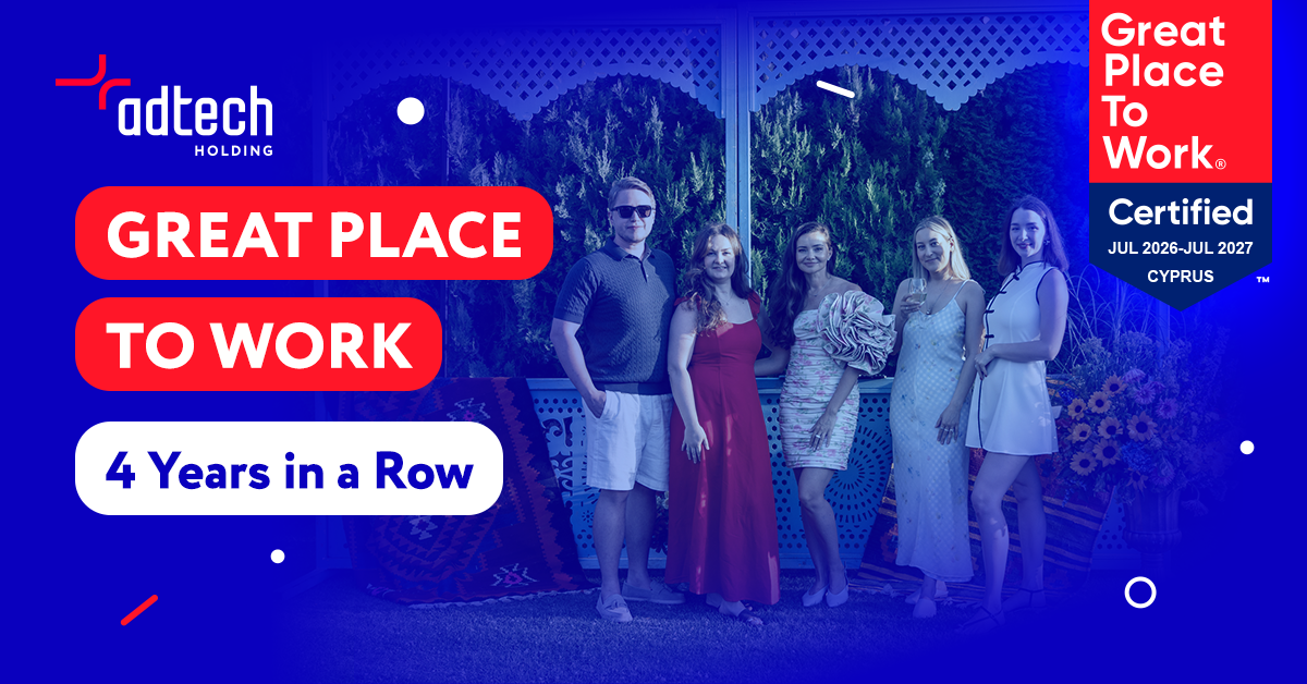 Fourth Great Place To Work Certification™ in a row for AdTech Holding. The result comes from anonymous employee feedback on trust, fairness and leadership.